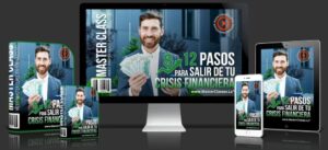 12 Pasos para Salir de tu Crisis Financiera