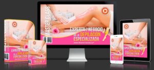 Experta en el Negocio de la Depilación Especializada