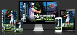 Las 10 Maestrías Del Elite Tennis Training