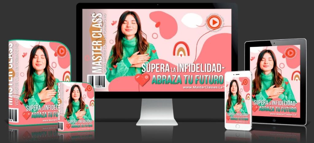 Supera la Infidelidad - Abraza tu Futuro